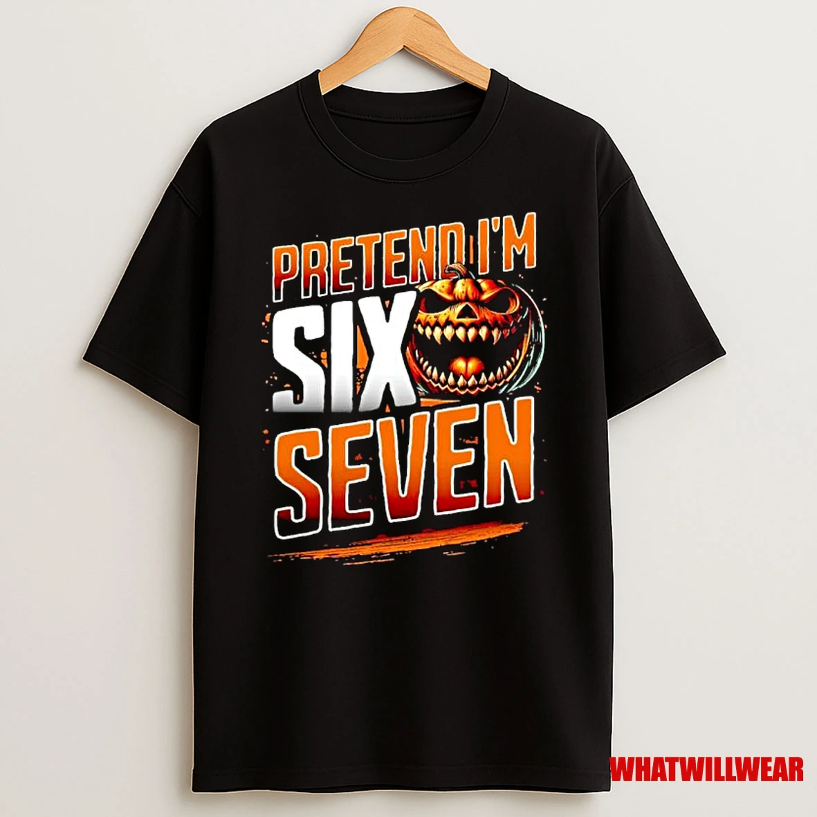 Pumpkin Pretend Im A Six Seven Ornaments Shirts