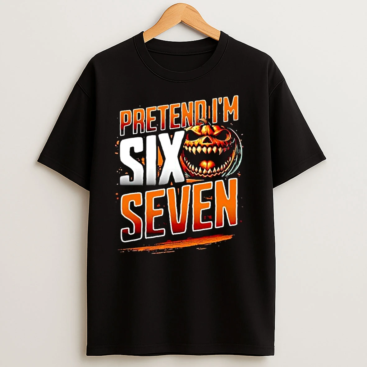 Pumpkin Pretend Im A Six Seven Ornaments T Shirts