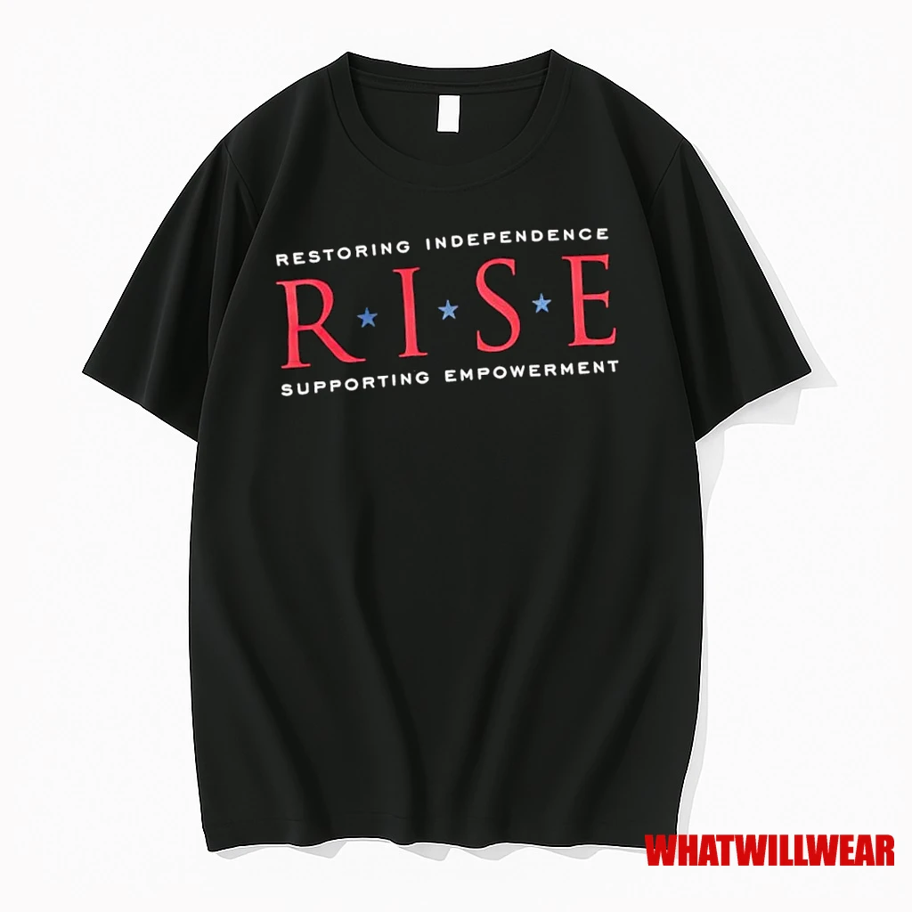 Rise Restoring Independence Supporting Empowermen Shirts