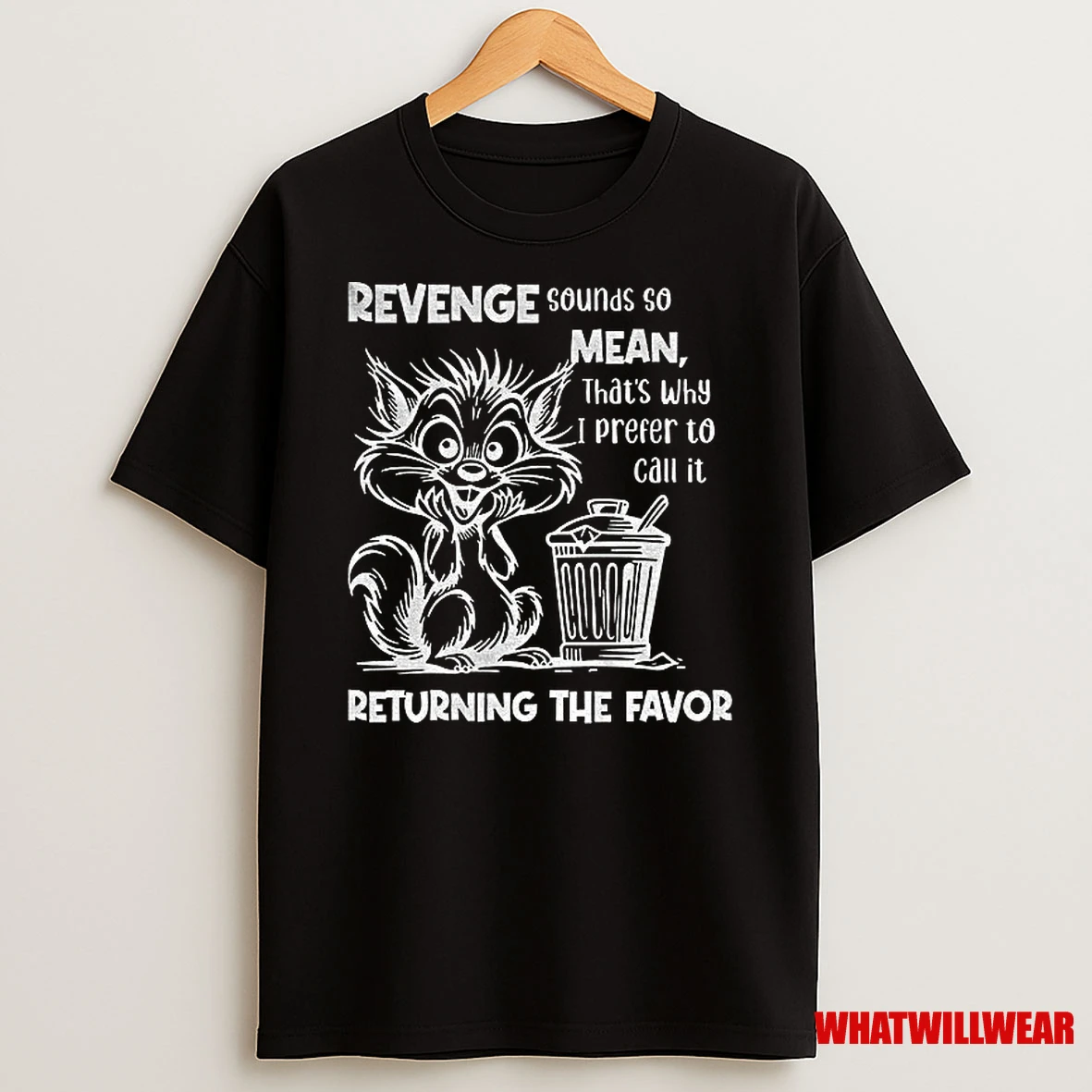 Rabbit Revenge Sounds So Mean Thats Why I Prefer To Call It Returning The Favor Shirts
