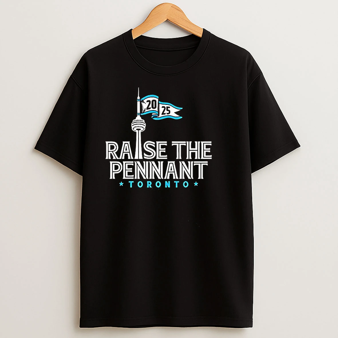 Raise The Pennant Toronto 2025 T Shirts