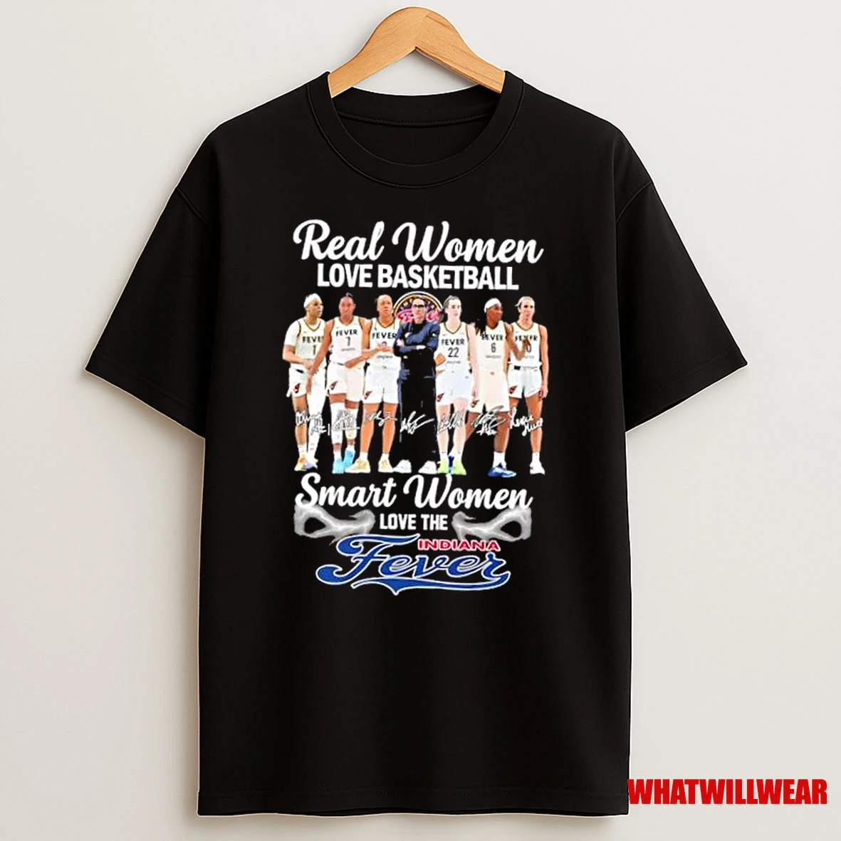 Real Women Love Basketball Smart Women Love The Indiana Fever Coach Stephanie White And Players Signatures Shirts