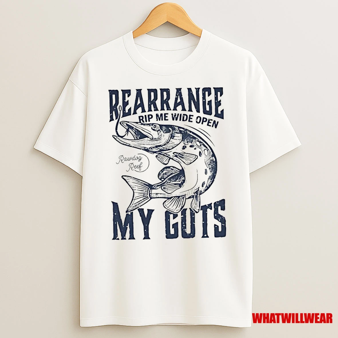 Rearrange Rip Me Wide Open My Guts Shirts