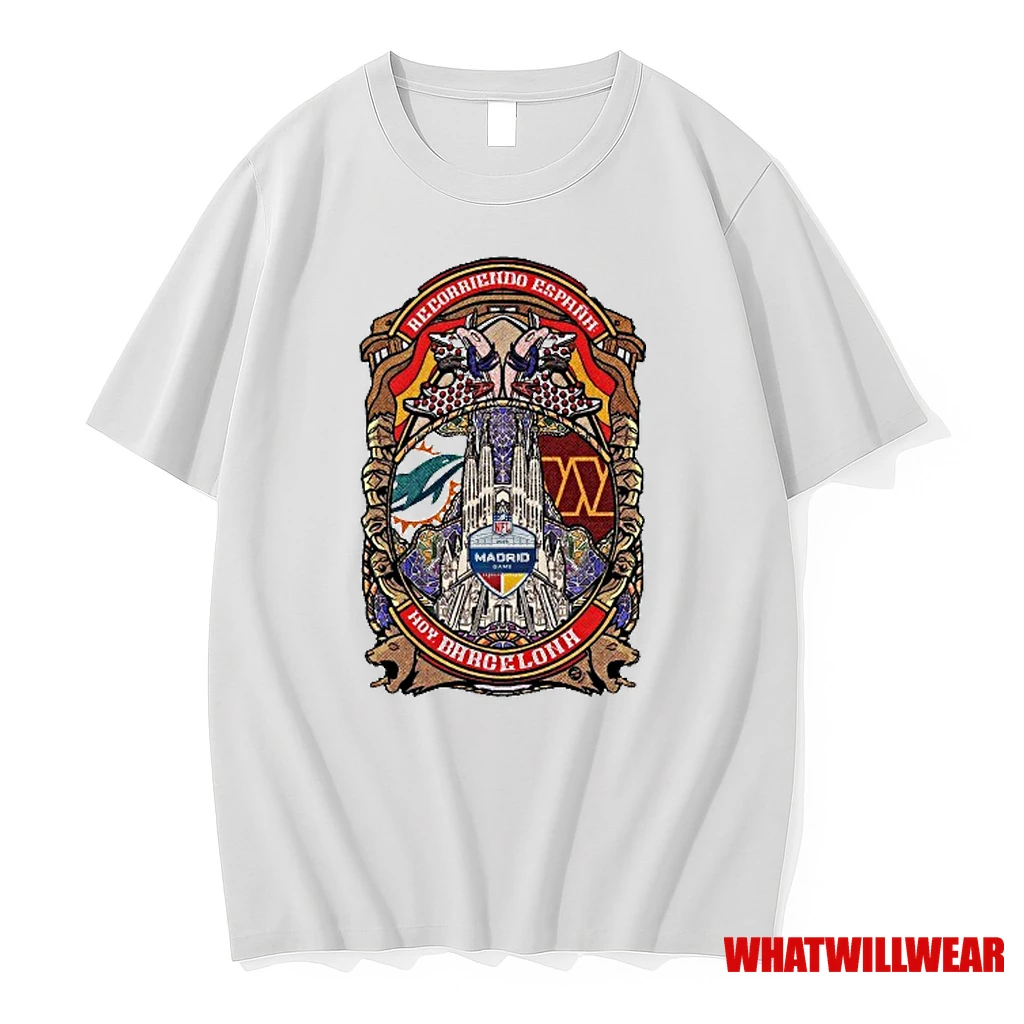 Recorriendo Espana Hoy Barcelona Nfl 2025 Madrid Game Miami Dolphins Vs Washington Commanders Shirts