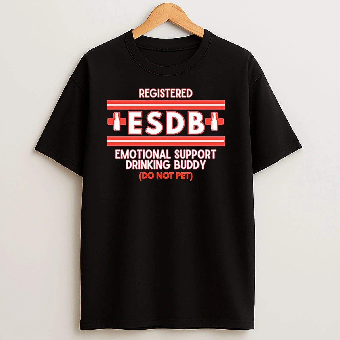 Registered Esdb Emotional Support Drinking Buddy Ornaments T Shirts