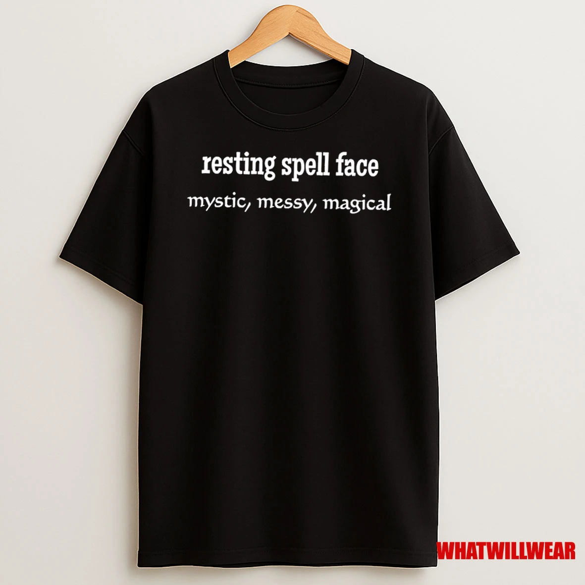 Resting Spell Face Mystic Messy Magical Sassy Dark Mode Shirts