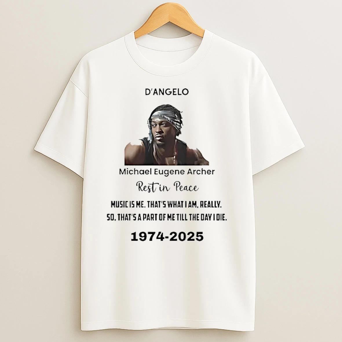 Rip Dangelo Michael Eugene Archer Rest In Peace T Shirts