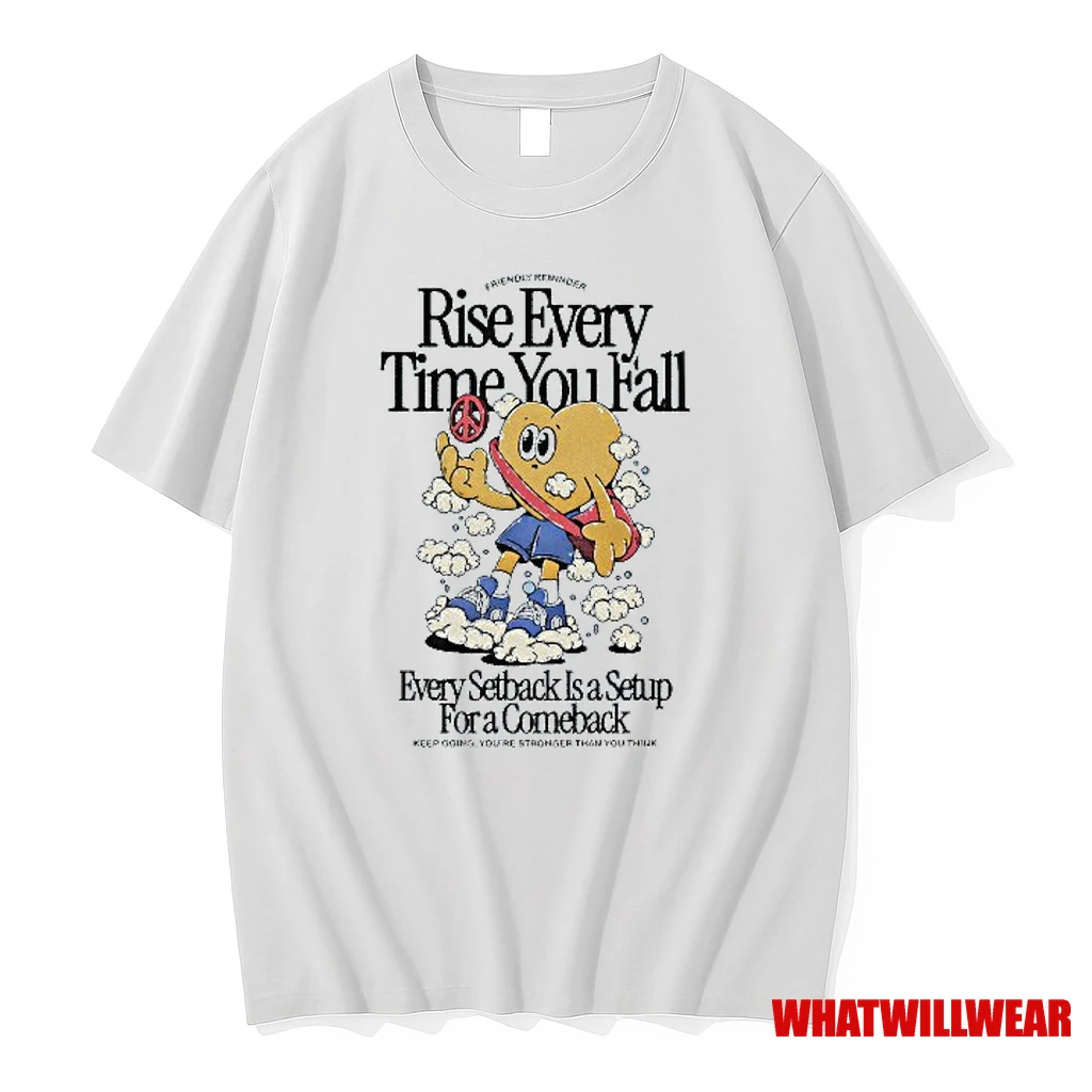 Rise Every Time You Fall Every Setback Is A Setup For A Comeback Shirts