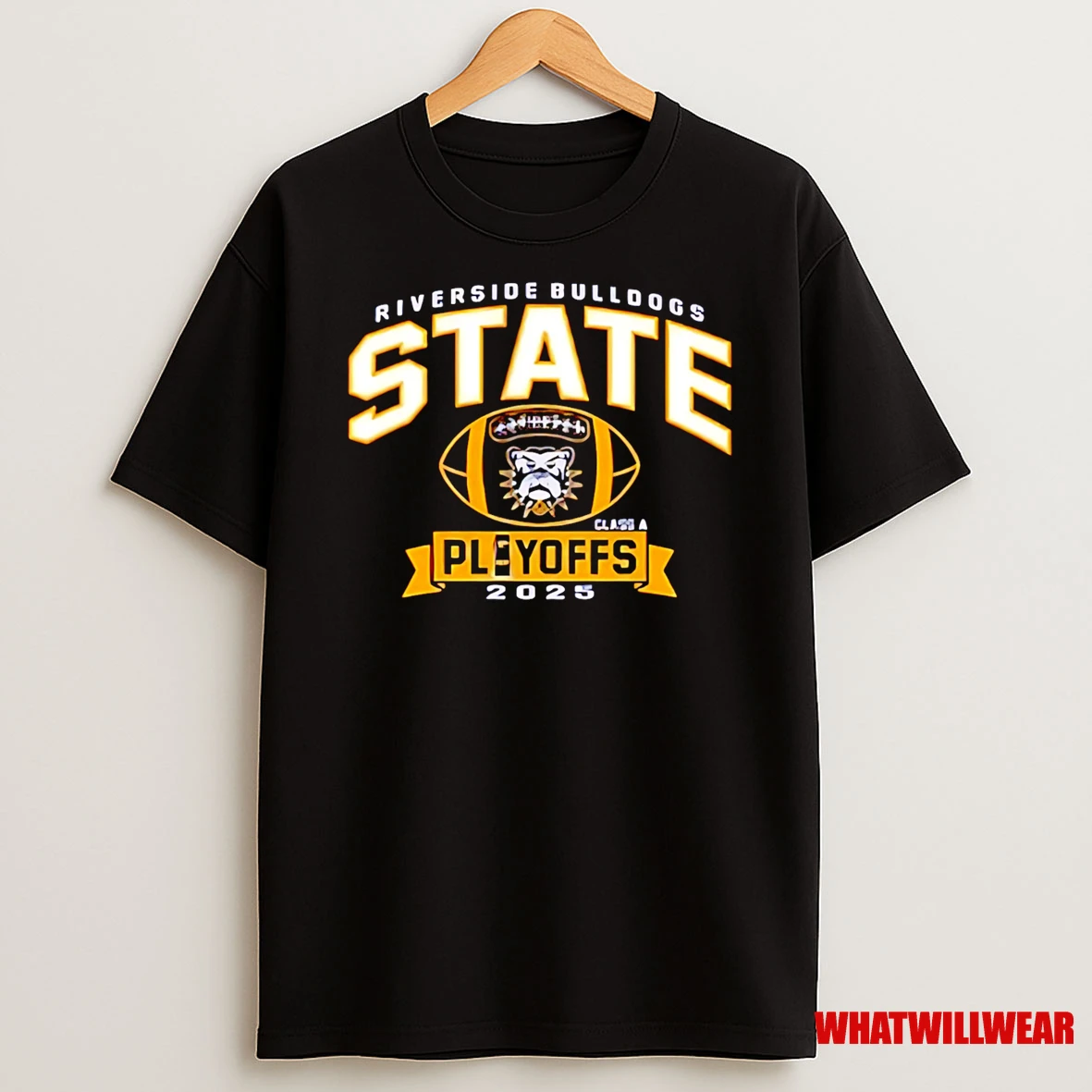 Riverside Bulldogs State Class A Playoffs 2025 Shirts