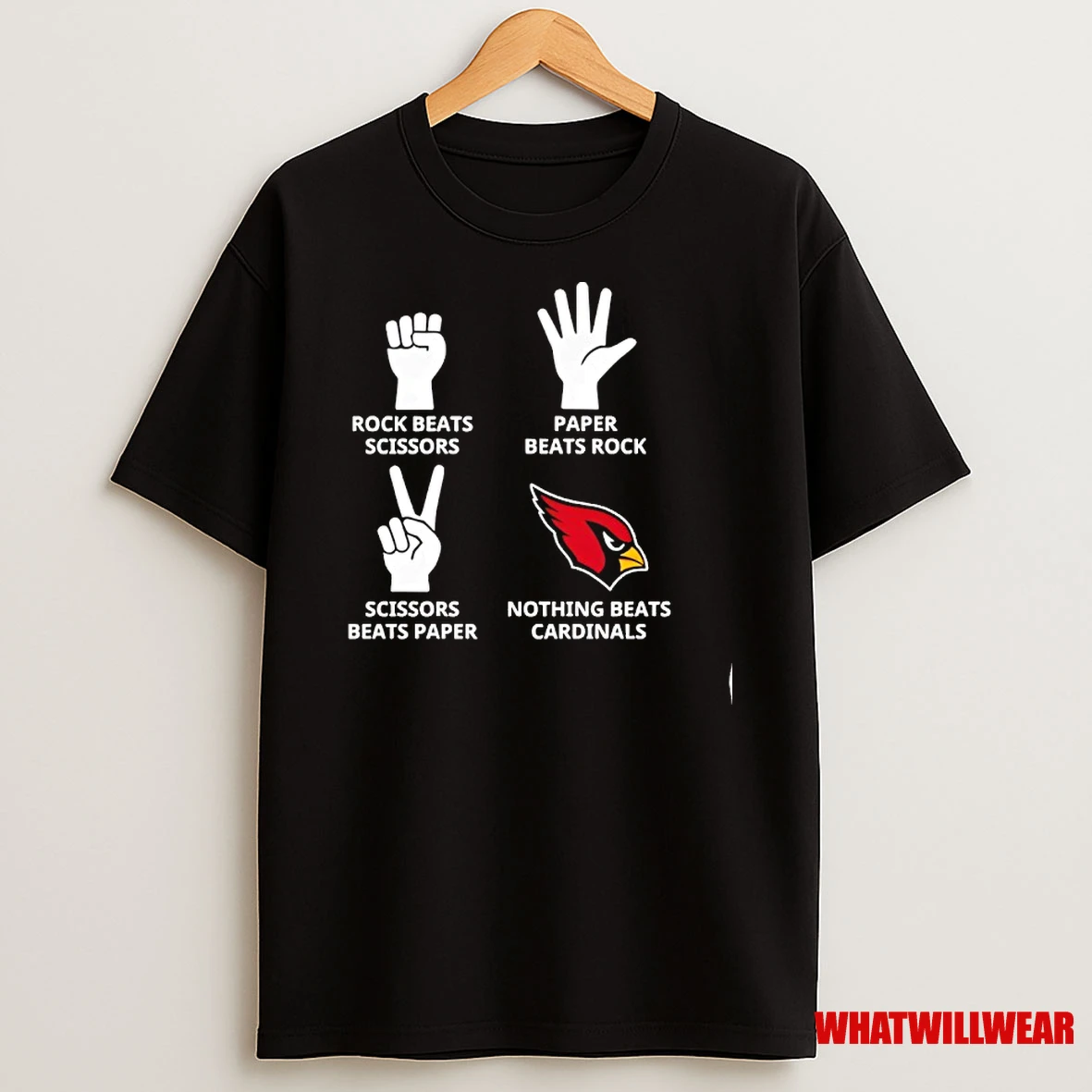 Rock Beats Scissors Paper Beats Rock Scissors Beats Paper Nothing Beats Cardinals Arizona Cardinals Shirts