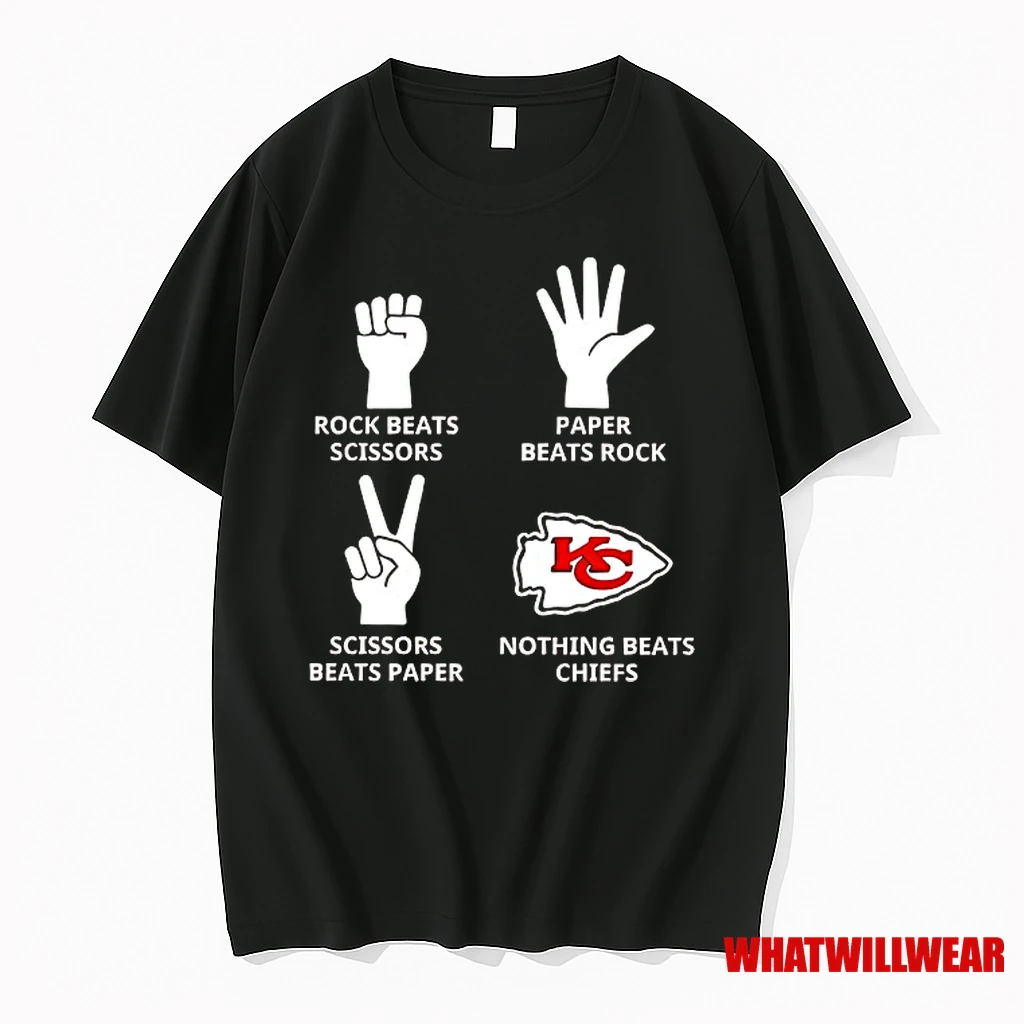 Rock Beats Scissors Paper Beats Rock Scissors Beats Paper Nothing Beats Chiefs Shirts