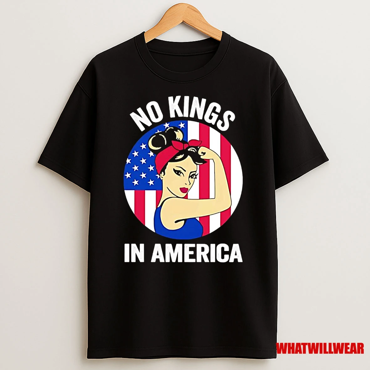 Rosie The Riveter No Kings In America Shirts