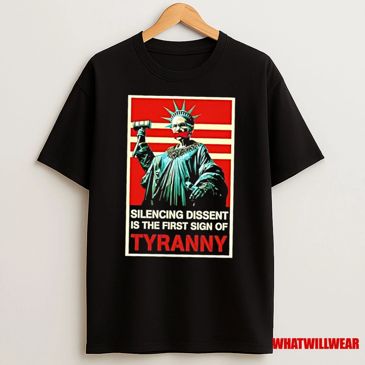 Ruth Bader Ginsburg Liberty Of Statue Silencing Dissent Is The First Sign Of Tyranny Shirts