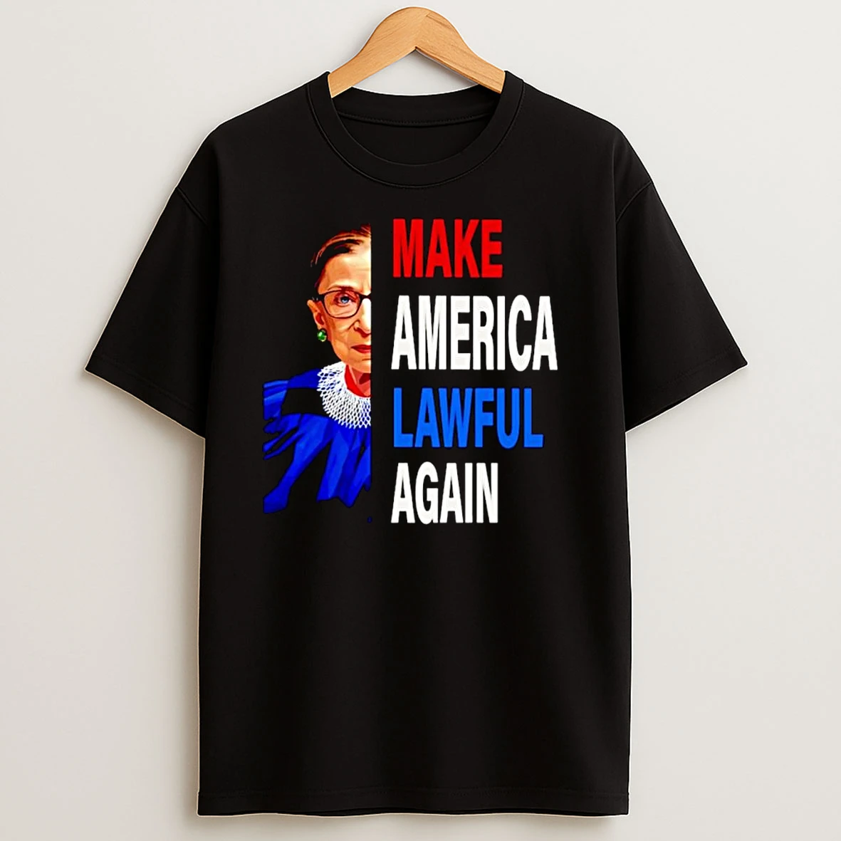 Ruth Bader Ginsburg Make America Lawful Again Ornaments T Shirts