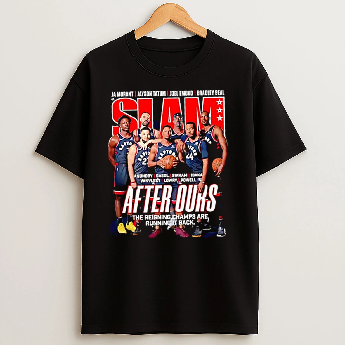 Slam Magazine After Ours The Reigning Champs Are Running It Back Names Nba Players T Shirts