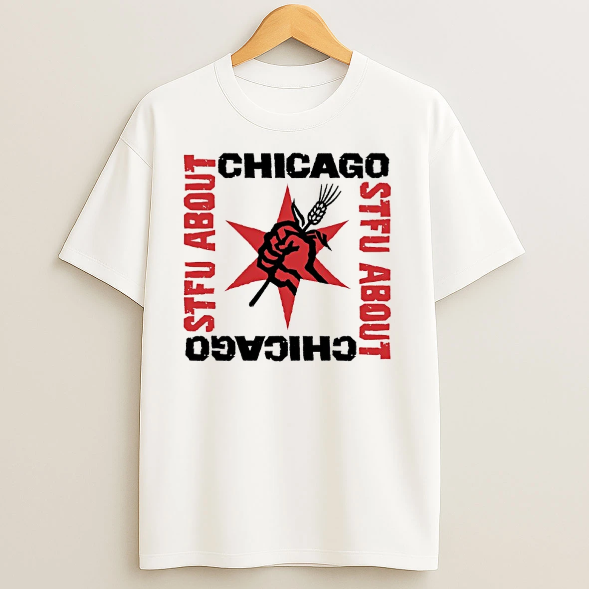 Stfu About Chicago Revolution T Shirts