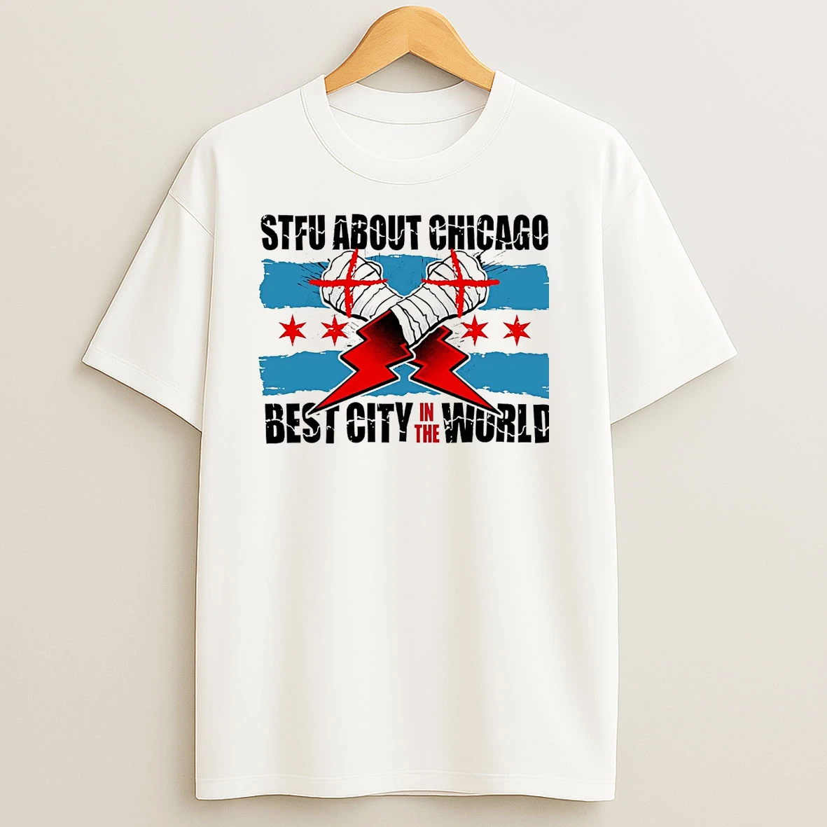 Stfu About Chicago Wrestling Best City In The World T Shirts