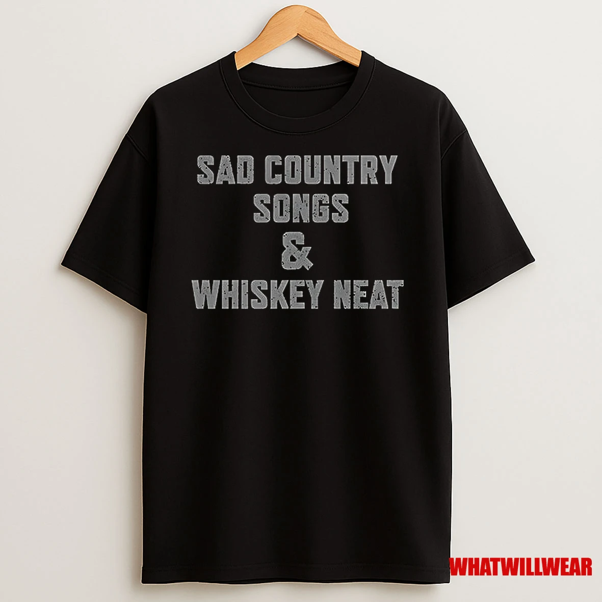 Sad Country Songs And Whiskey Neat Text Retro Shirts