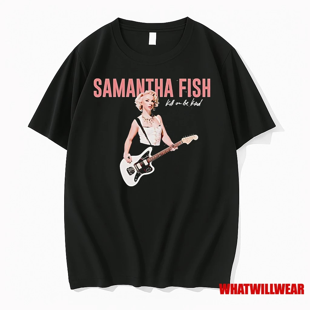 Samantha Fish Kill Or Be Kind Shirts