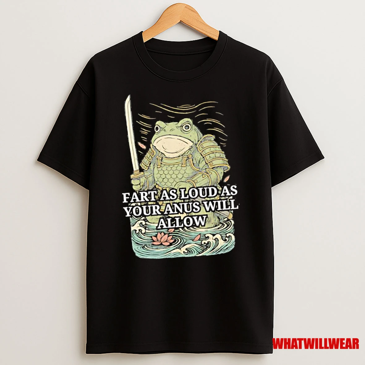Samurai Frog Fart As Loud As Your Anus Will Allow Shirts