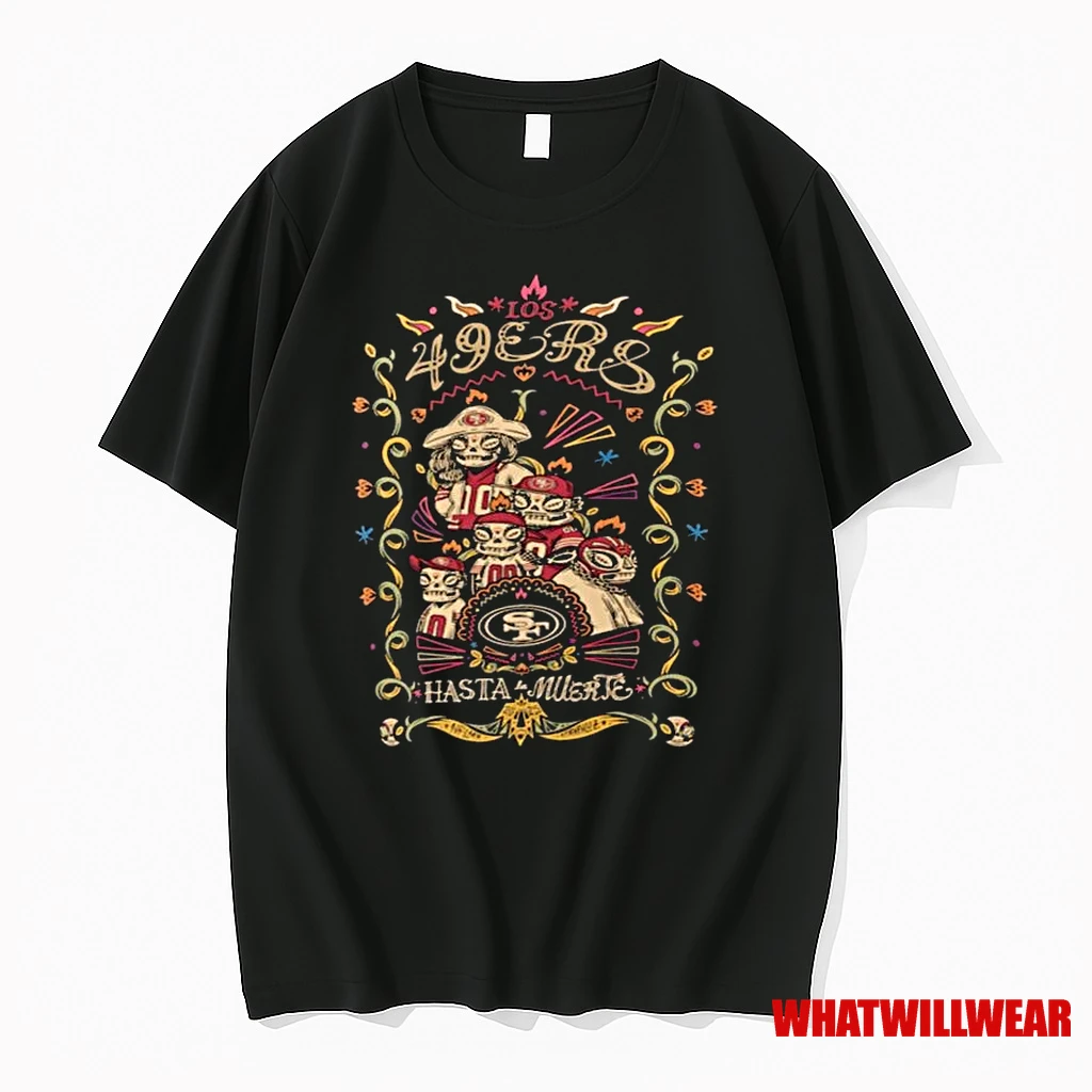 San Francisco 49ers Hasta La Muerte Graphic Shirts