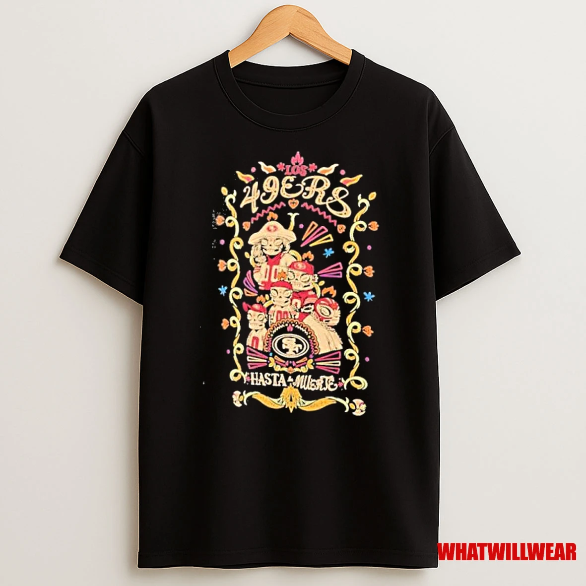 San Francisco 49ers Nfl Hasta La Muerte Shirts