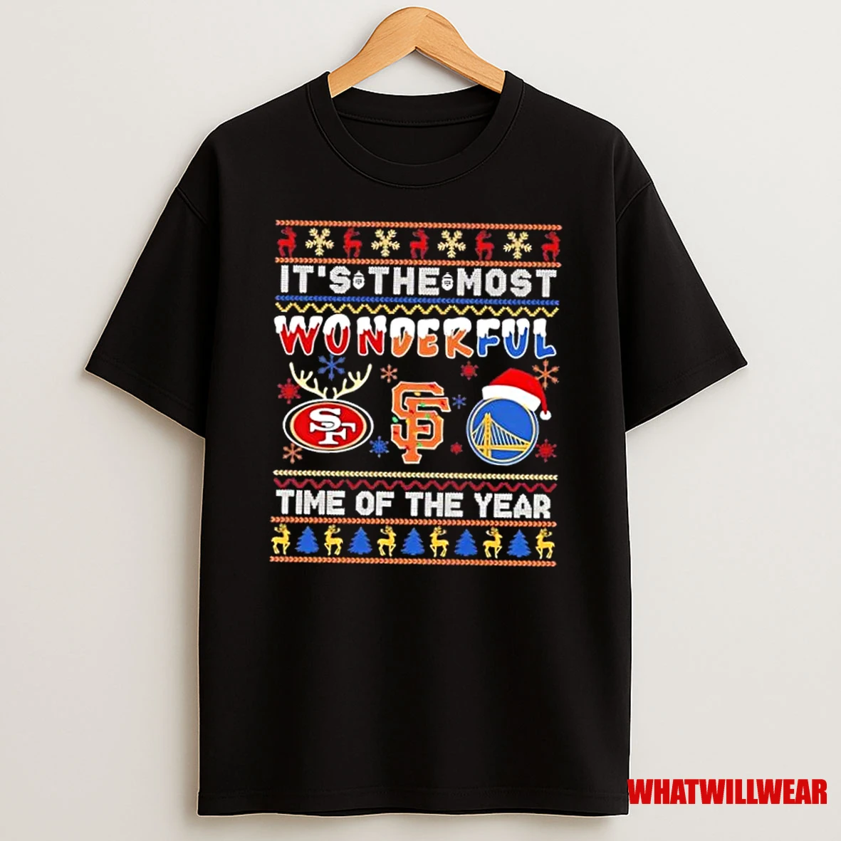 San Francisco 49ers X Giants And Golden State Warriors Its The Most Wonderful Time Of The Year Shirts