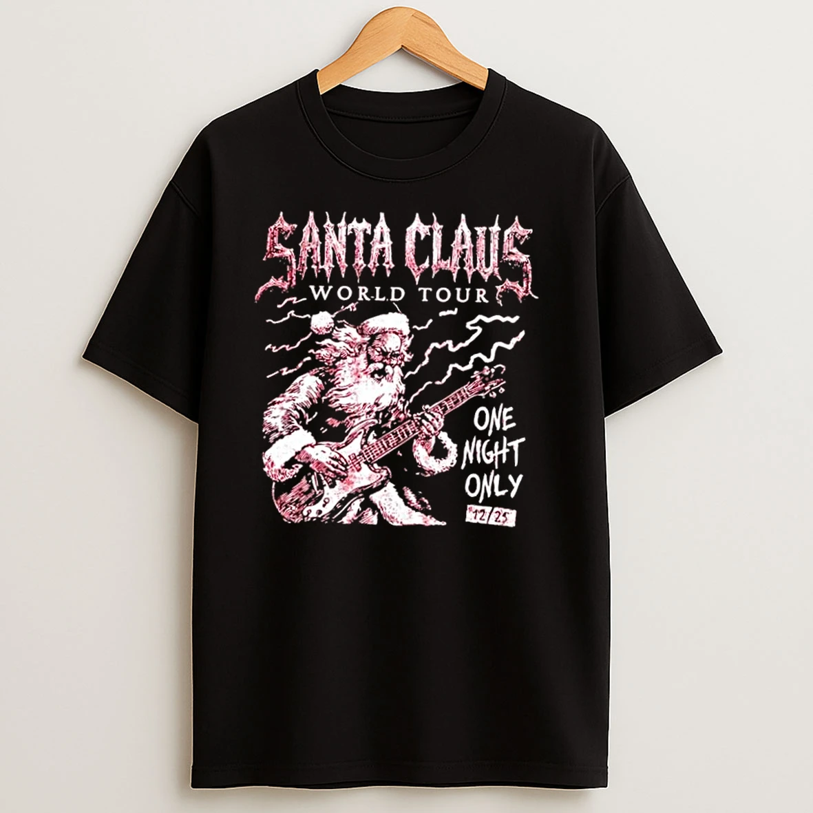 Santa Claus World Tour One Night Only 12 25 T Shirts