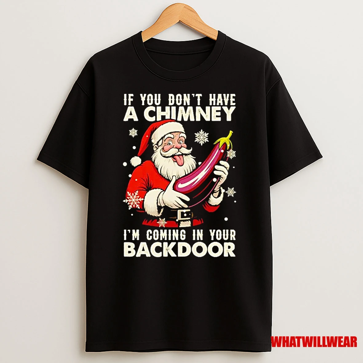 Santa Claus If You Dont Have A Chimney Im Coming Christmas Shirts