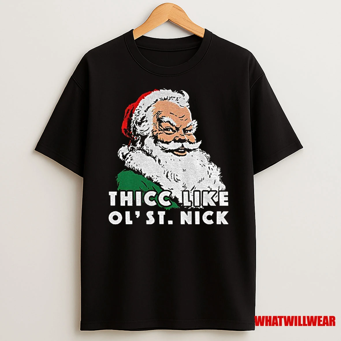Santa Claus Thicc Like Ol St Nick Christmas Shirts