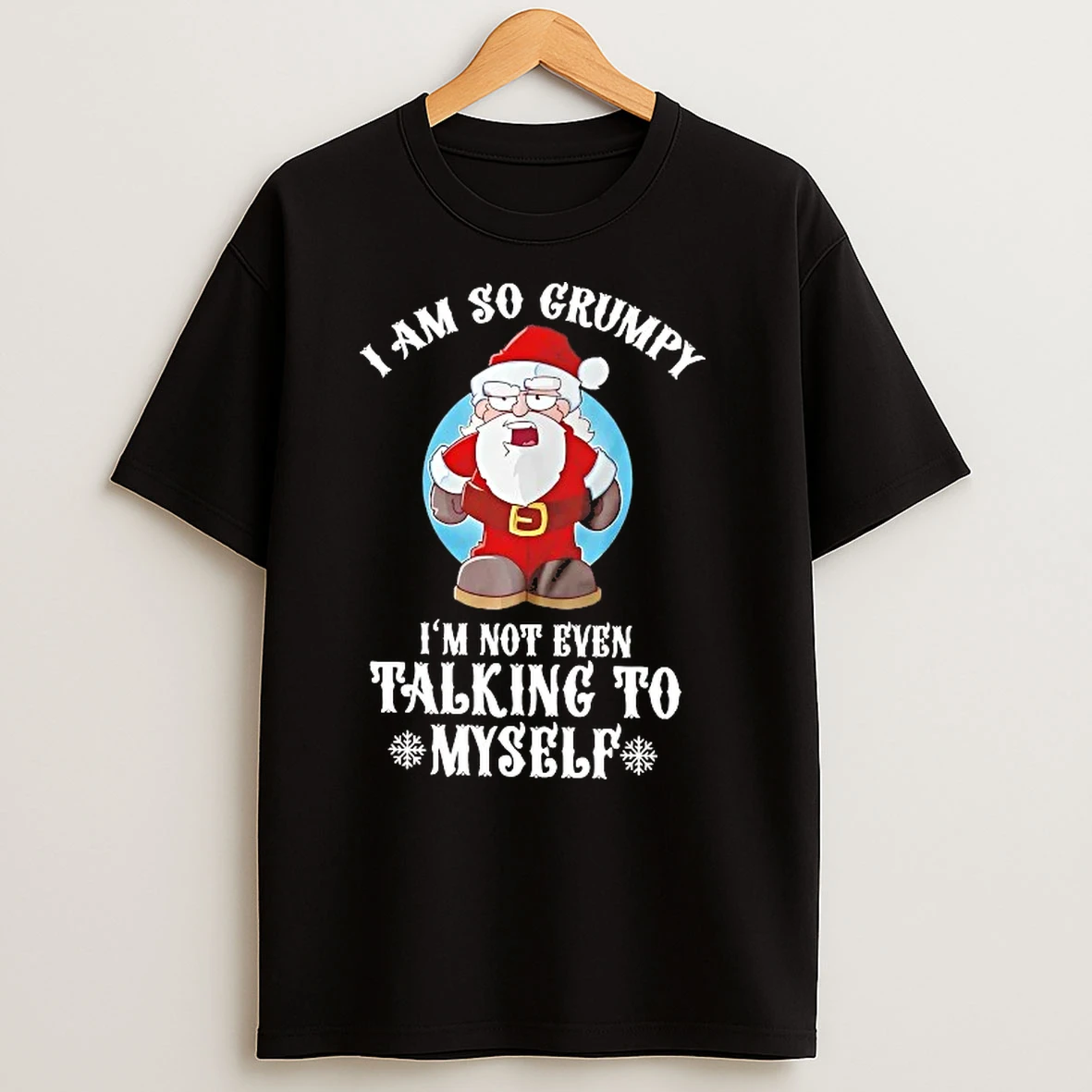 Santa I Am So Grumpy Im Not Even Talking To Myself Christmas T Shirts