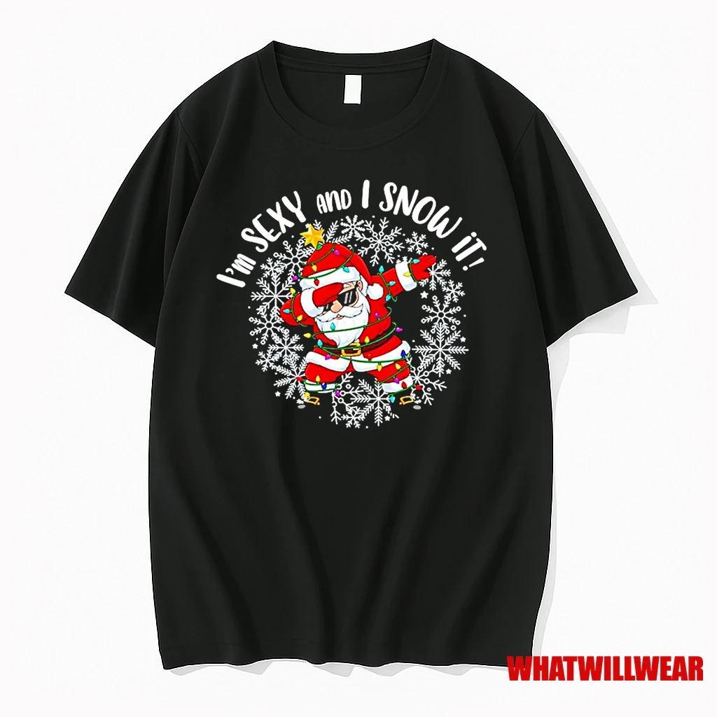 Santa Dabbing Im Sexy And I Snow It Christmas Shirts