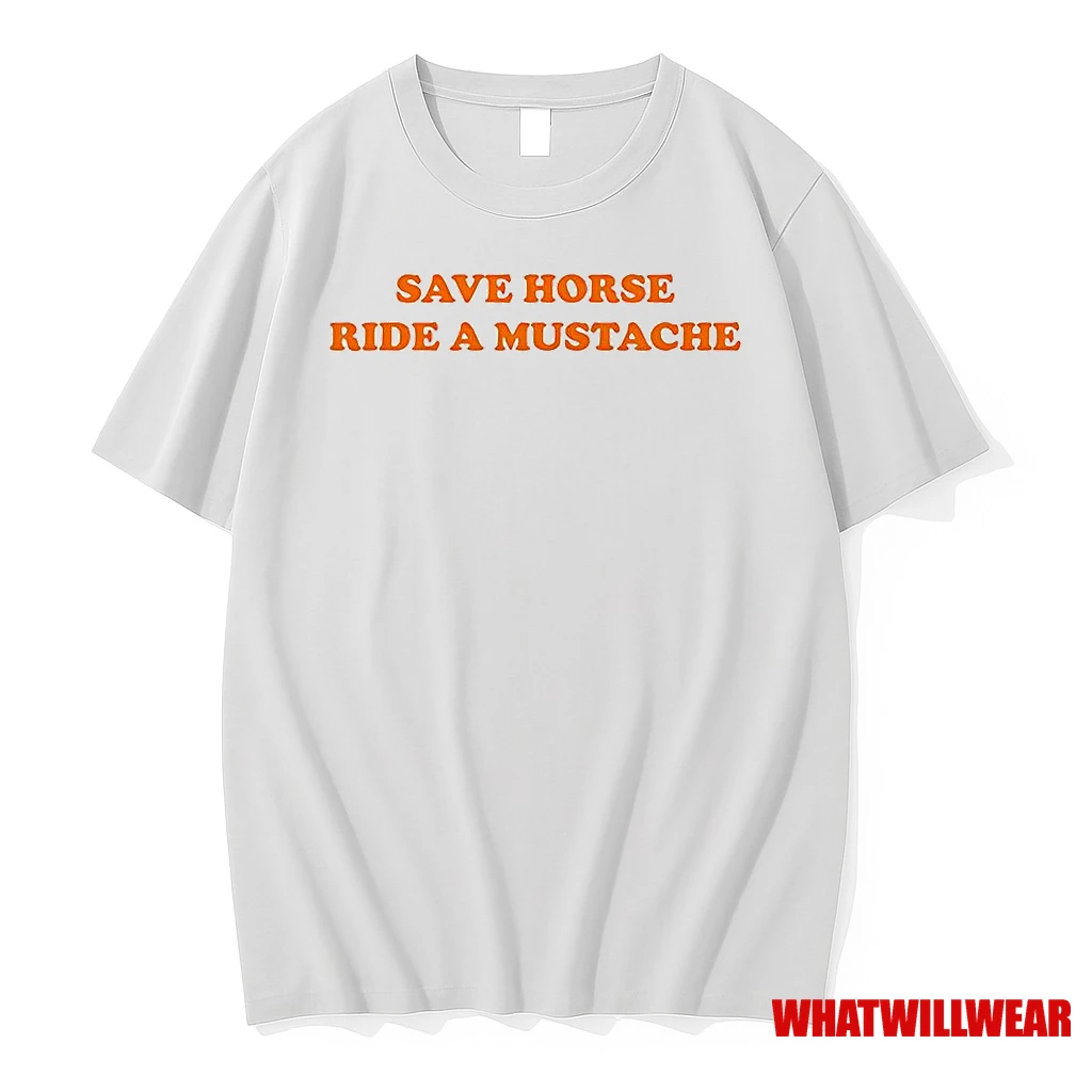 Save A Horse Ride A Mustache Meme Shirts