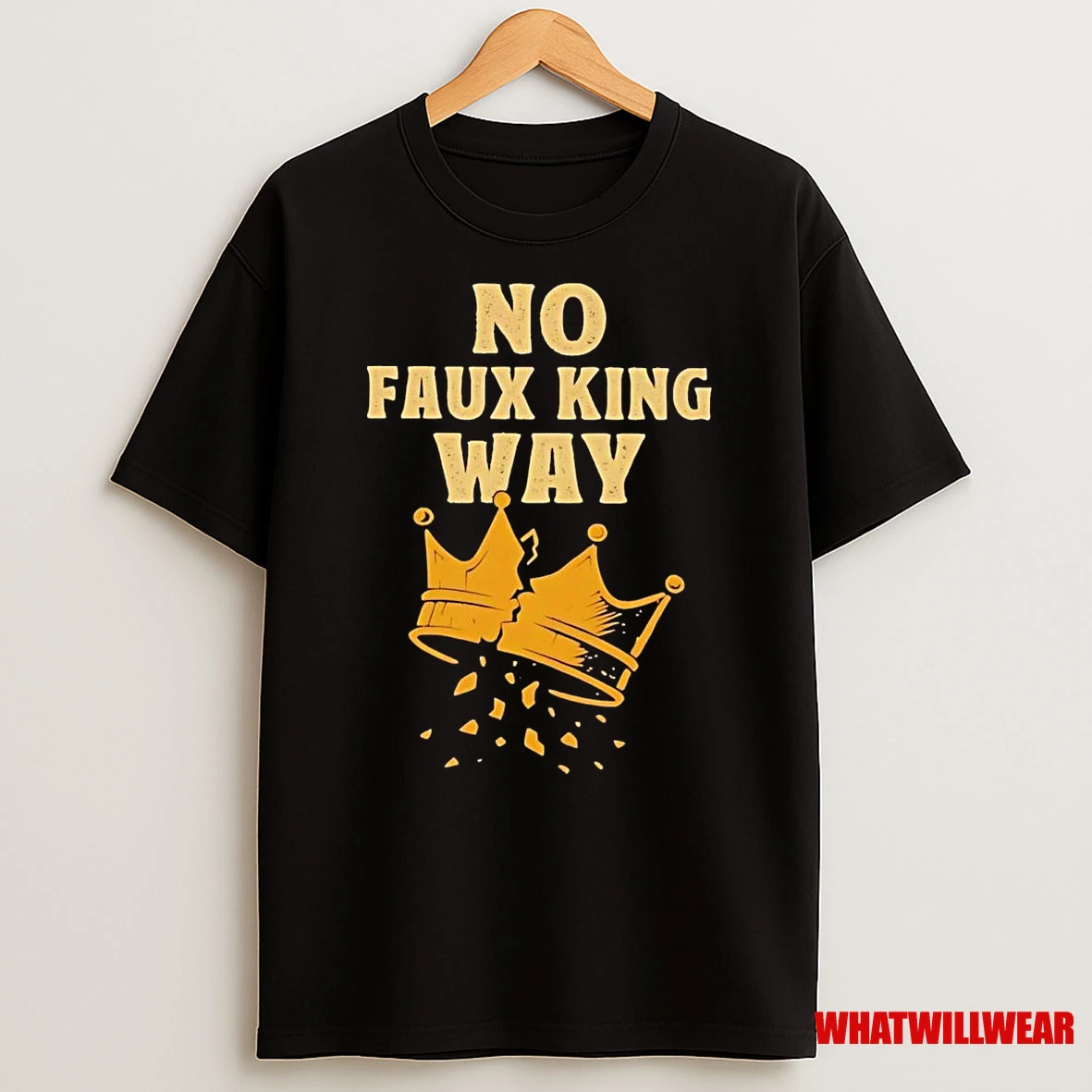 Shattered Crown No Faux King Way Shirts