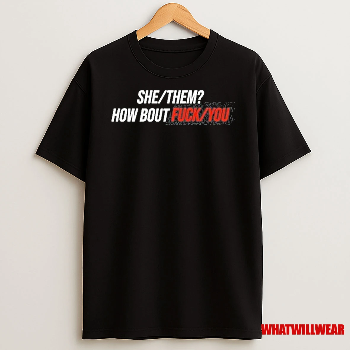 She Them How Bout Fck You 2025 Shirts