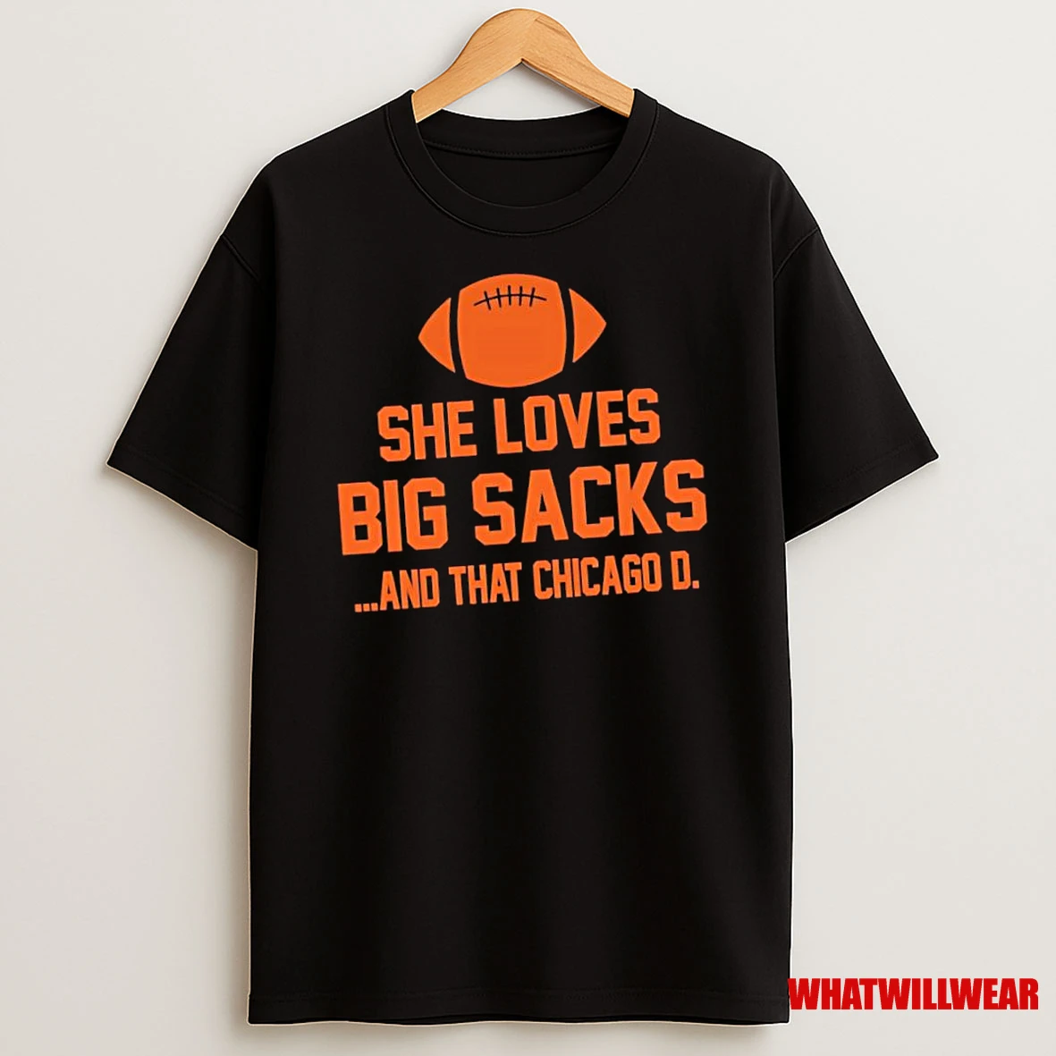 She Loves Big Sacks And That Chicago D Chicago Bears Shirts