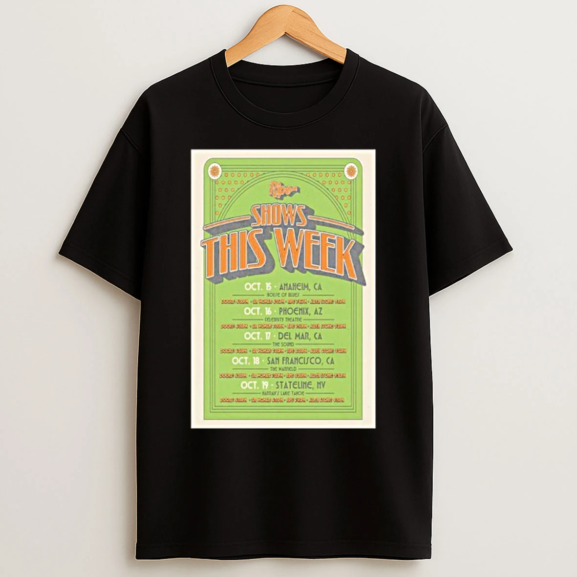 Shows This Week October 2025 Ripe T Shirts