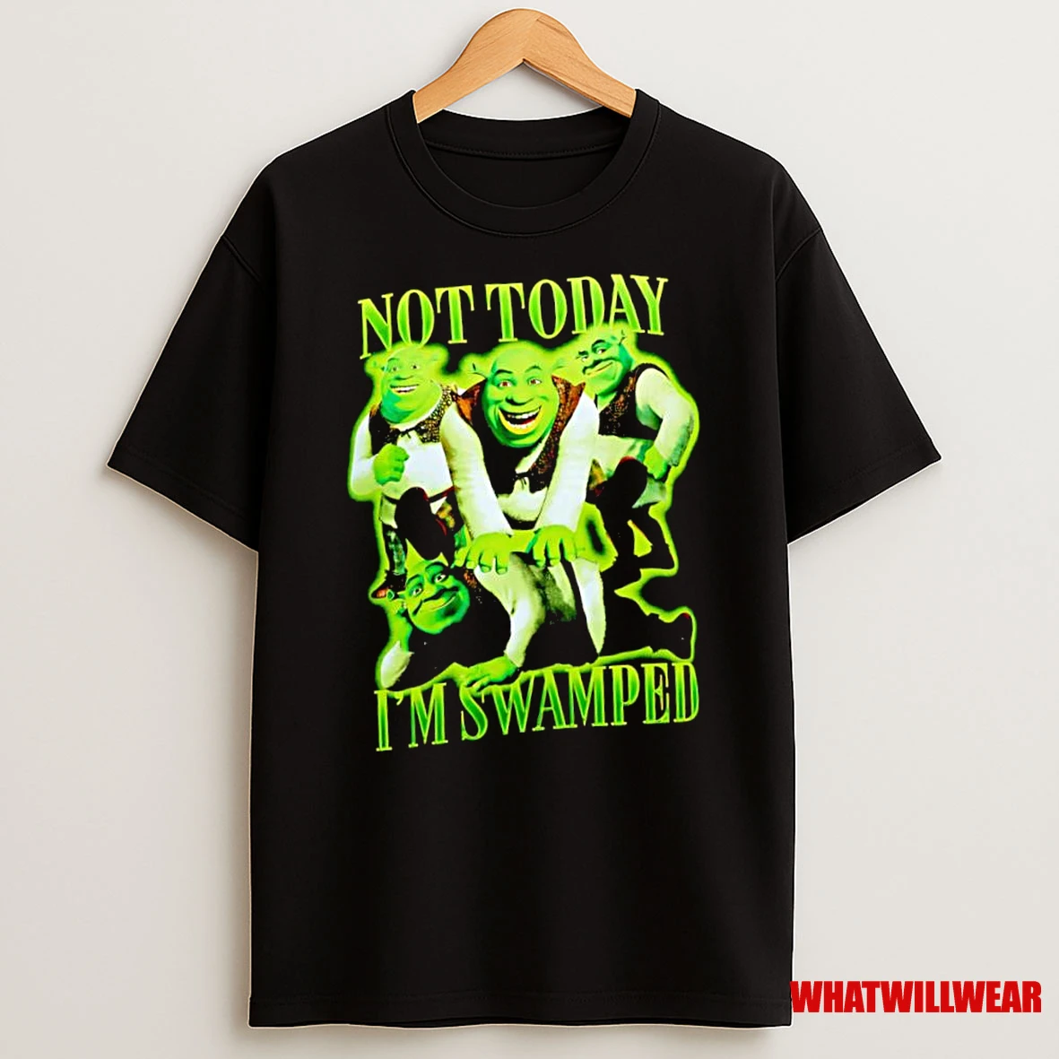 Shrek Not Today Im Swamped Graphic Shirts