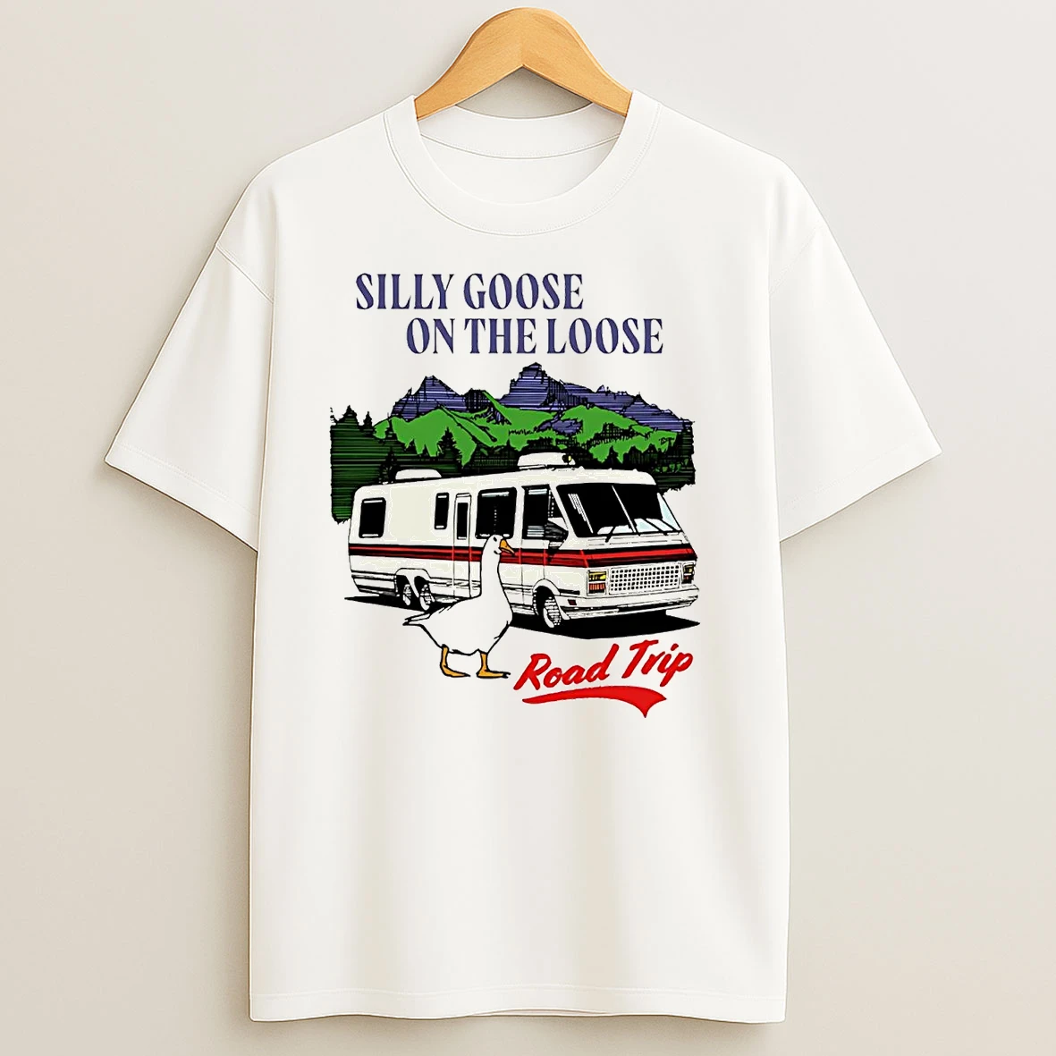 Silly Goose On The Road Trip T Shirts