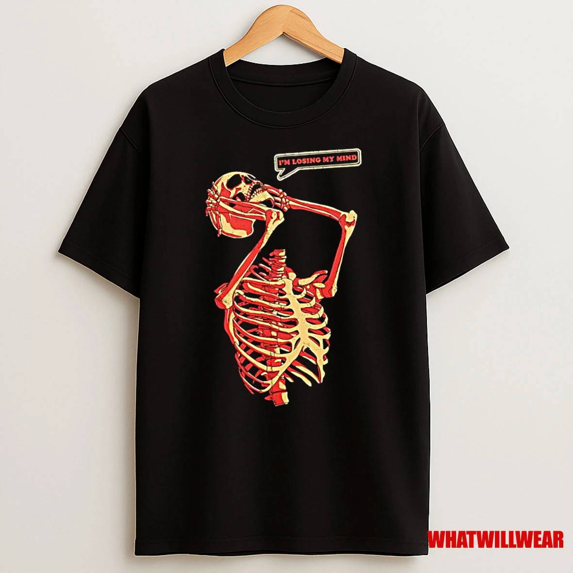 Skeleton Im Losing My Mind Shirts