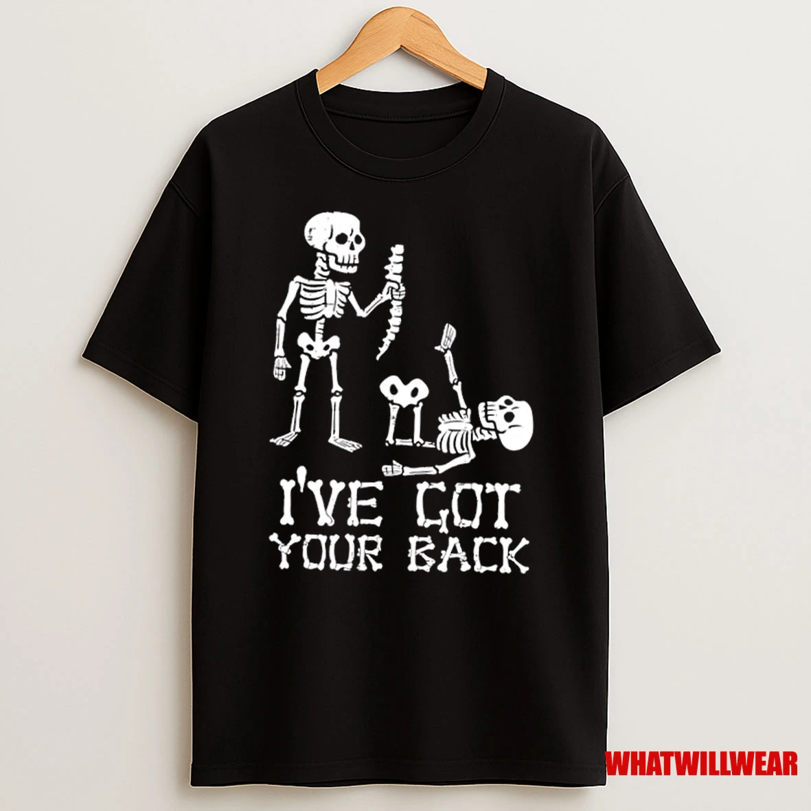 Skeletons Ive Got Your Back Shirts