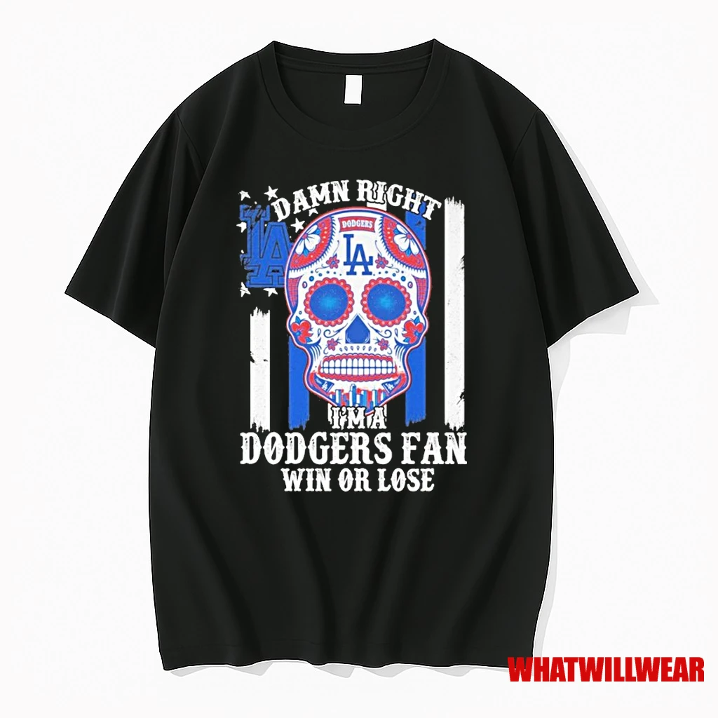 Skull Damn Right Im A Los Angeles Dodgers Win Or Lose Shirts