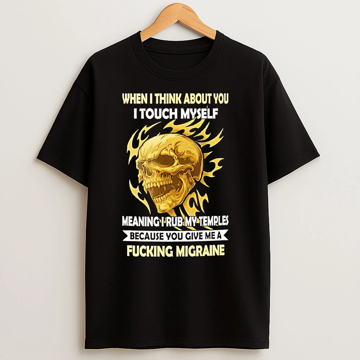 Skull When I Think About You I Touch Myself T Shirts