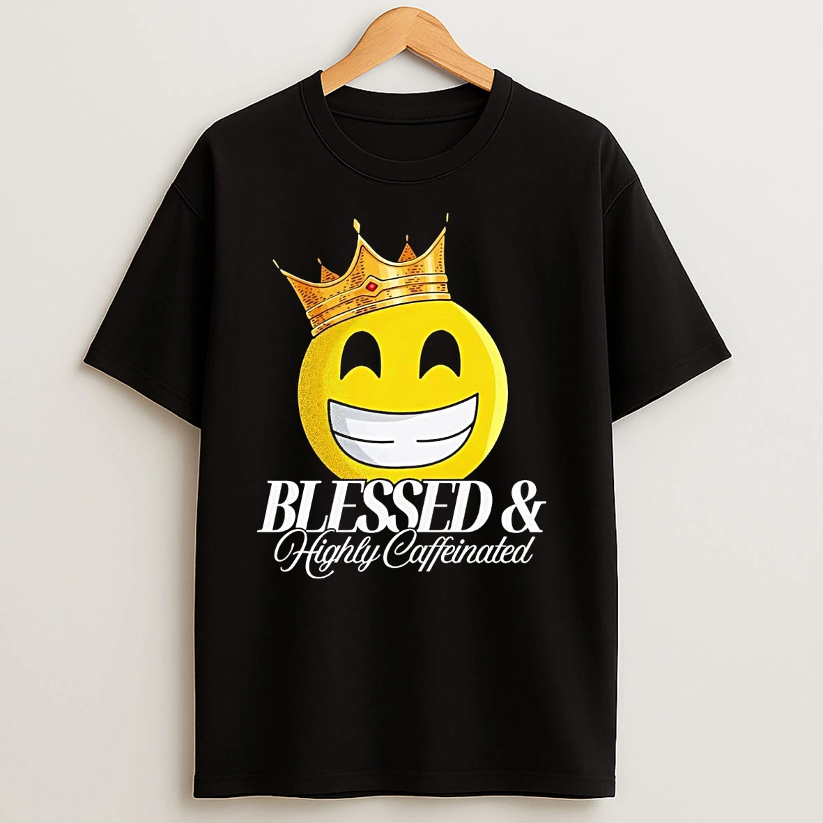 Smiley King Blessed And Heavily Caffeinated T Shirts
