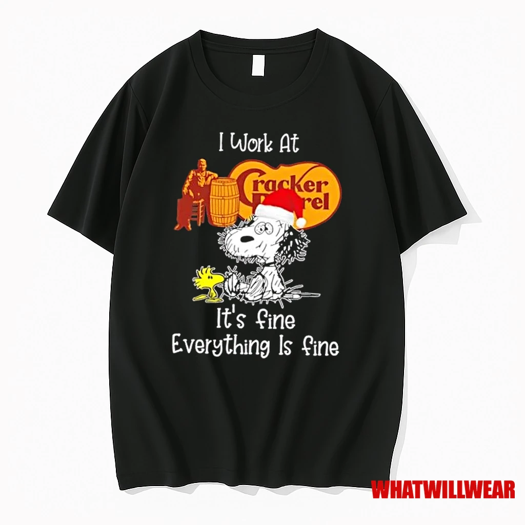 Snoopy And Woodstock I Work At Cracker Barrel Its Fine Everything Is Fine Shirts