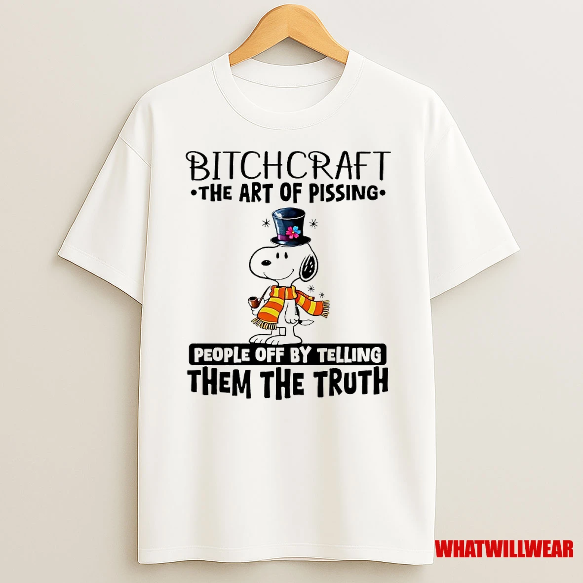 Snoopy Bitchcraft The Art Of Pissing People Off By Telling Shirts