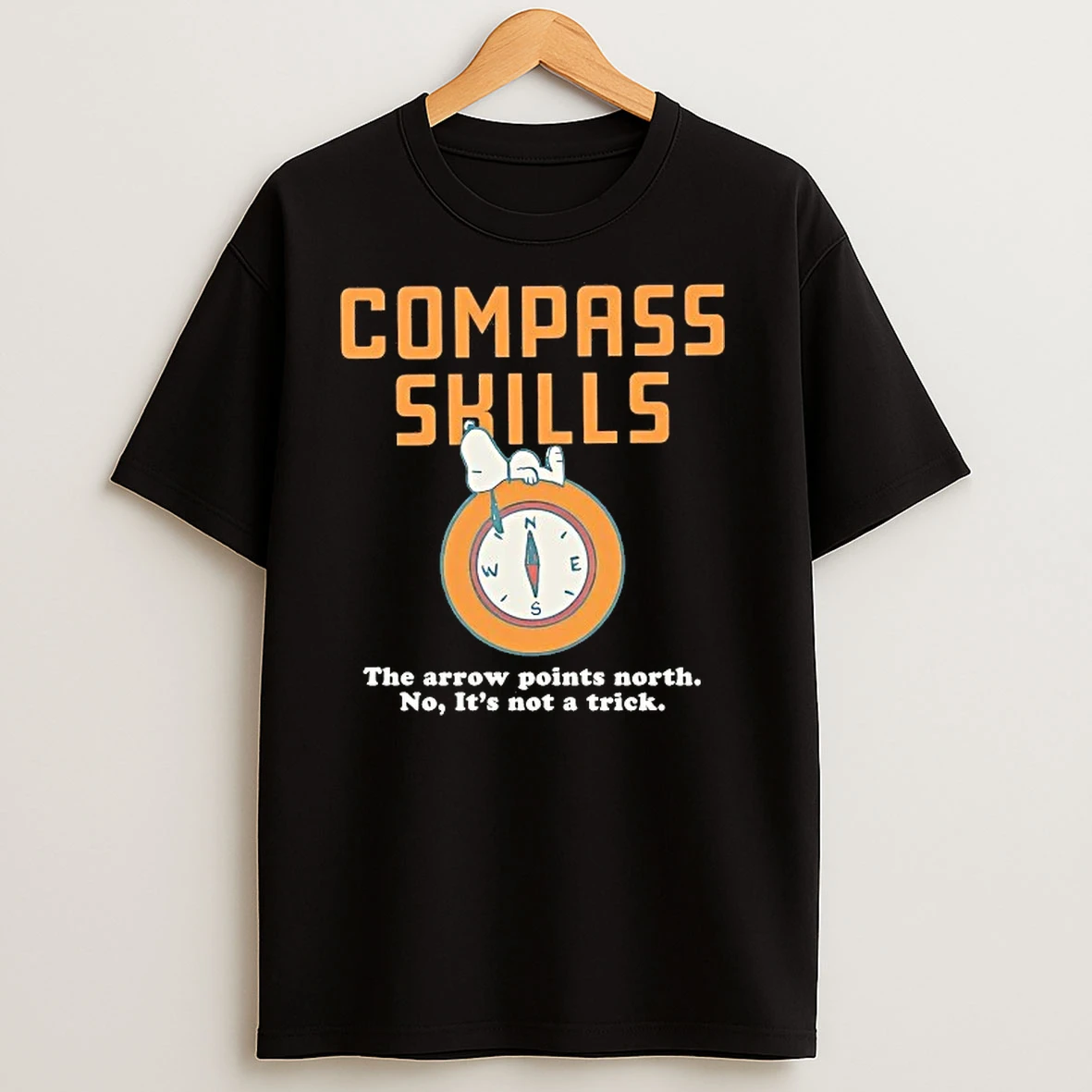 Snoopy Compass Skills The Arrow Points North Its Not A Trick T Shirts