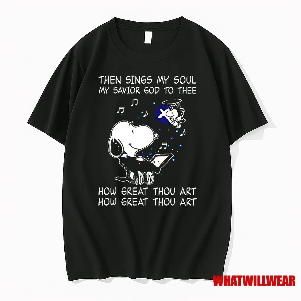Snoppy Sings My Soul My Savior God To Thee How Great Thou Art Shirts