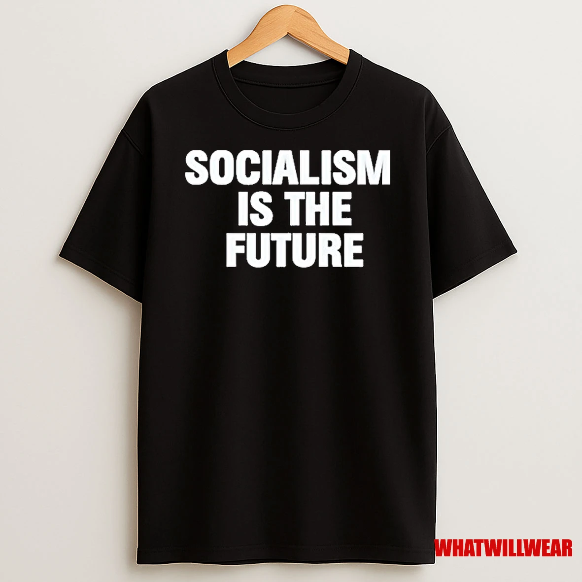 Socialism Is The Future 2025 Shirts