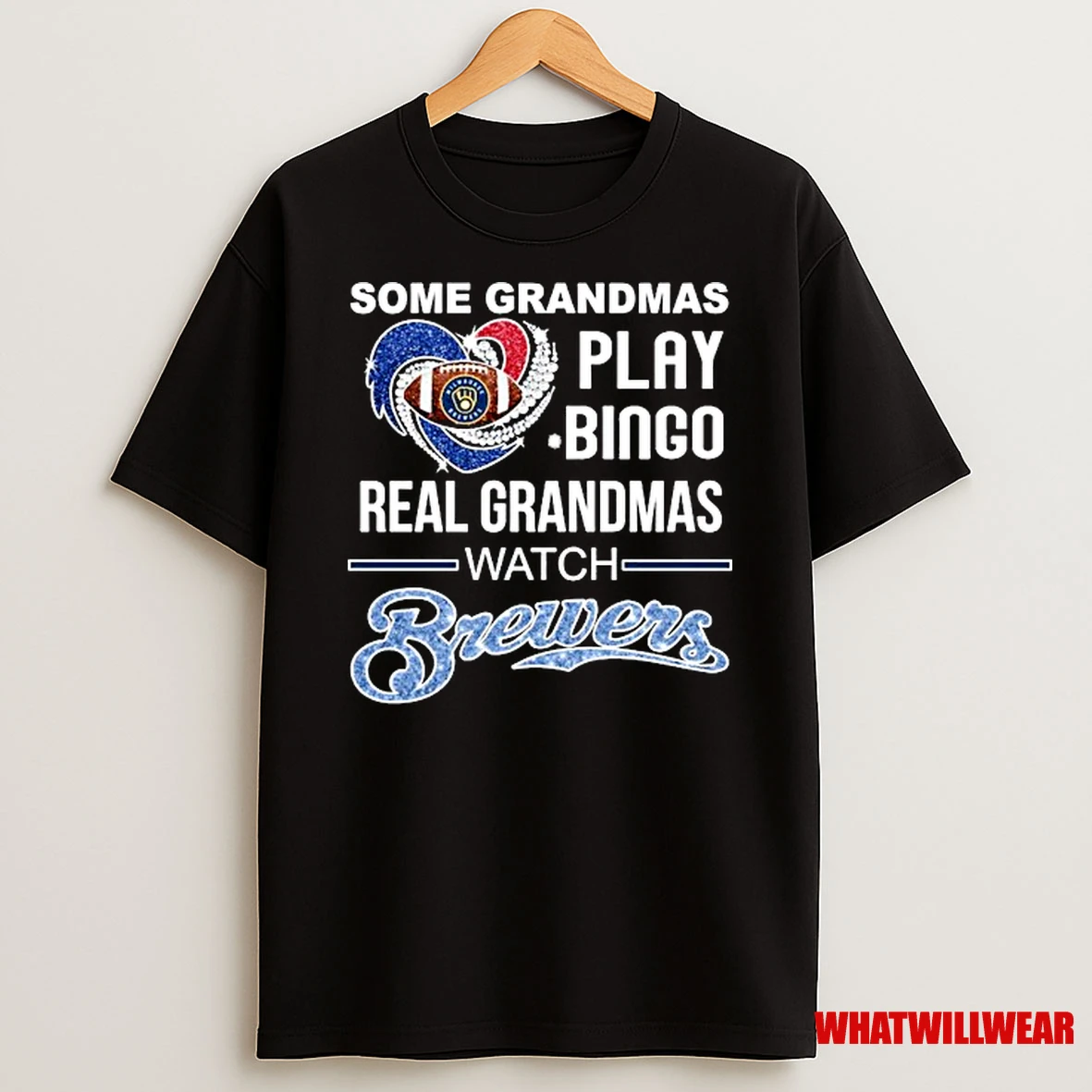 Some Grandmas Play Bingo Real Grandmas Watch Milwaukee Brewers Diamond Heart Shirts